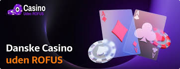 Opdag de Bedste Casinoer Uden om ROFUS